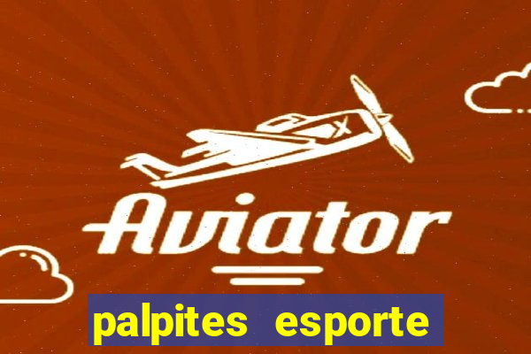 palpites esporte net jogos de hoje
